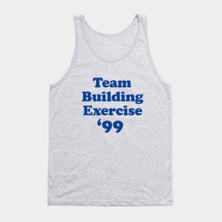 Team Building Exercise 99 Tank Top